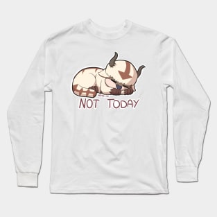 Not Today Long Sleeve T-Shirt